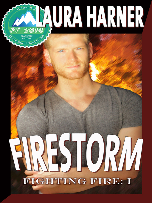 Title details for Firestorm by Laura Harner - Available